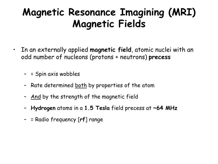 magnetic resonance imagining mri magnetic fields