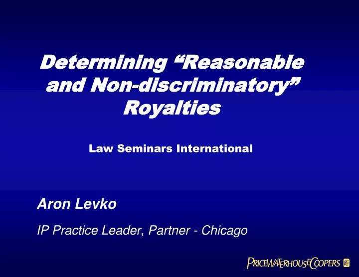 determining reasonable and non discriminatory royalties law seminars international