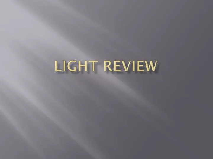 light review