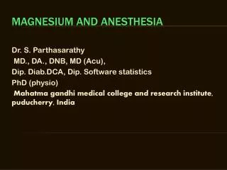 Magnesium and anesthesia