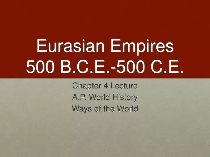 eurasian empires 500 b c e 500 c e