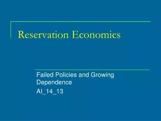 Reservation Economics