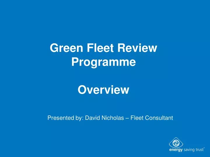 green fleet review programme overview