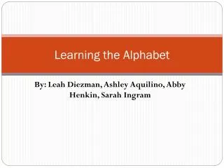 Learning the Alphabet