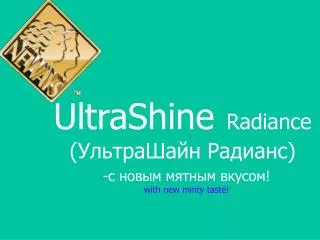 ultrashine radiance