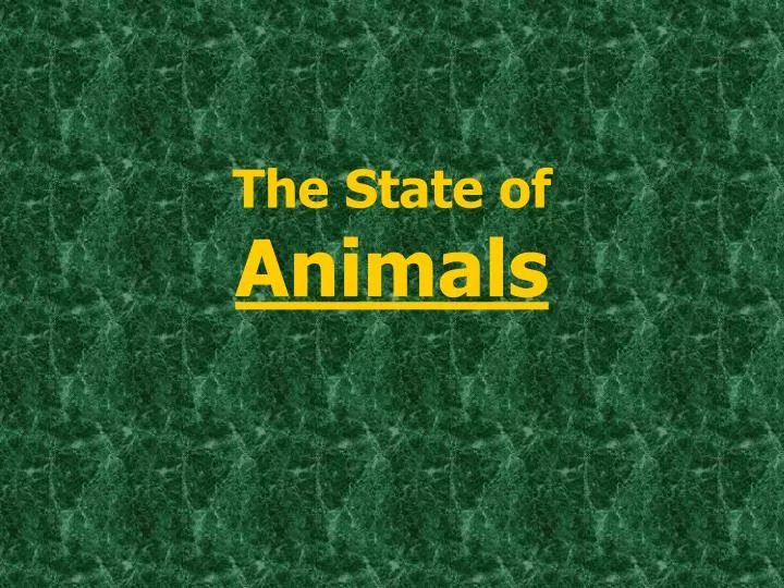 the state of animals