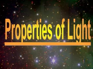 Properties of Light