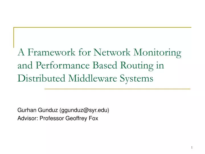 a framework for network monitoring and performance based routing in distributed middleware systems