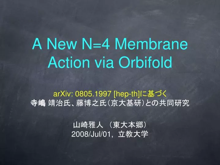 a new n 4 membrane action via orbifold