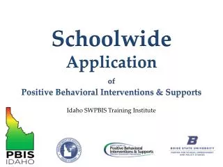 Schoolwide Application of Positive Behavioral Interventions &amp; Supports
