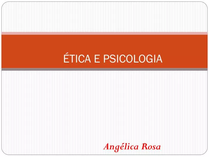 tica e psicologia