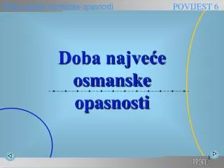 doba najve e osmanske opasnosti