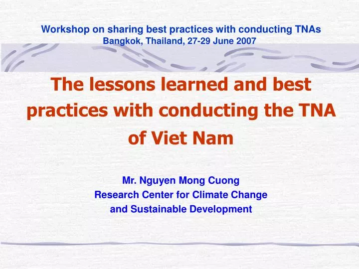 workshop on sharing best practices with conducting tnas bangkok thailand 27 29 june 2007