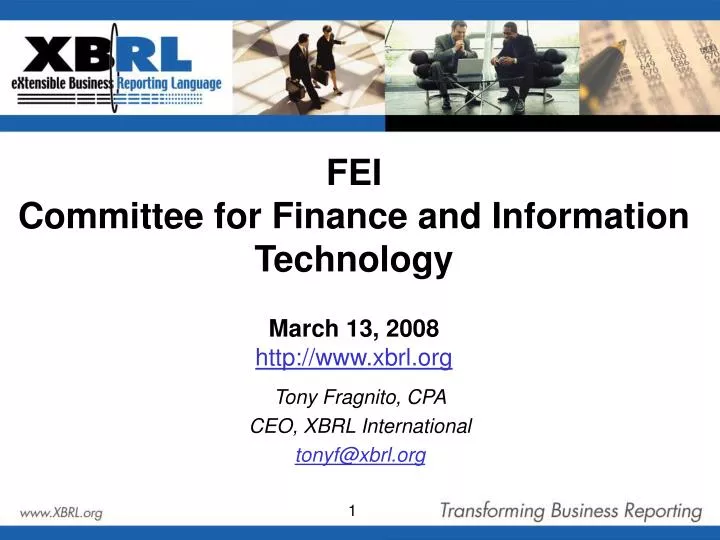 fei committee for finance and information technology march 13 2008 http www xbrl org