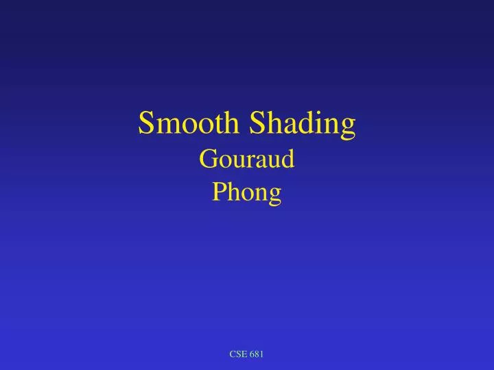 smooth shading gouraud phong
