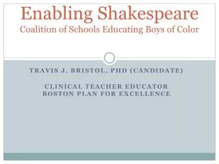 Enabling Shakespeare Coalition of Schools Educating Boys of Color