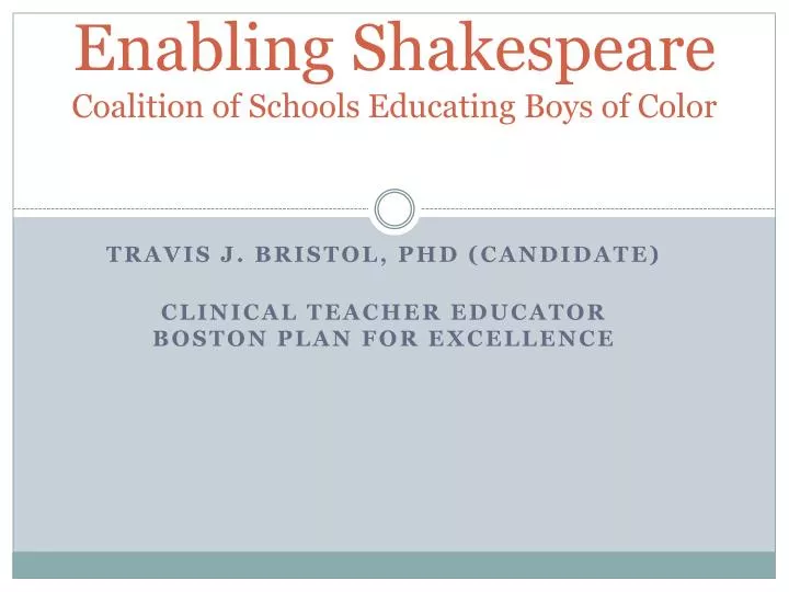 enabling shakespeare coalition of schools educating boys of color