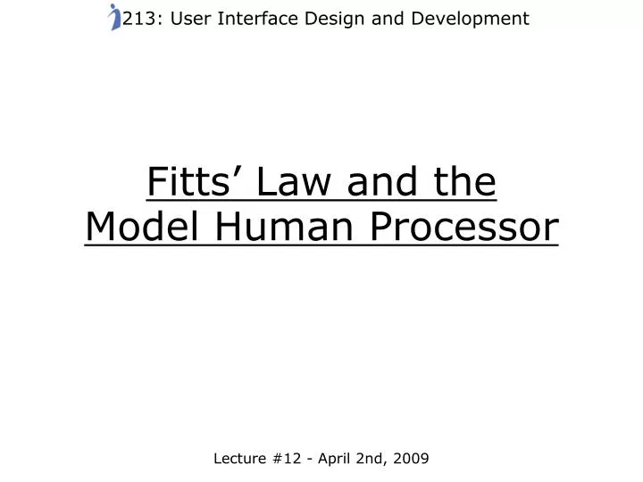 fitts law and the model human processor