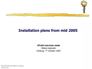 Installation plans from mid 2005