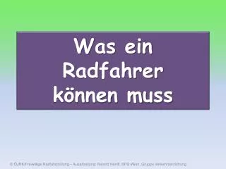 was ein radfahrer k nnen muss