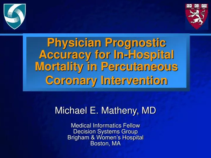 physician prognostic accuracy for in hospital mortality in percutaneous coronary intervention