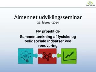 Almennet udviklingsseminar 26. februar 2014