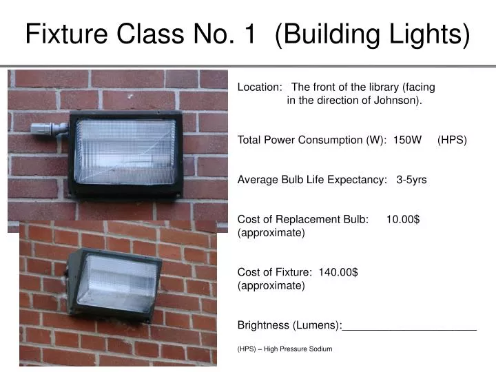 fixture class no 1 building lights