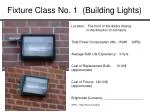 Fixture Class No. 1 (Building Lights) - slide 1