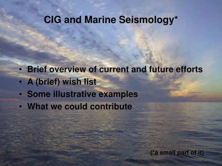 cig and marine seismology