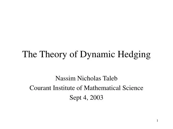 the theory of dynamic hedging