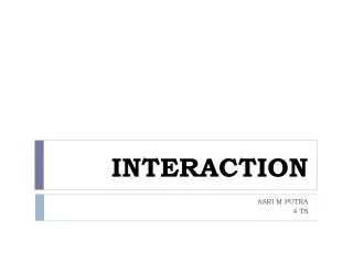 interaction