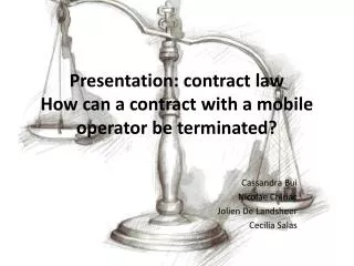 Presentation : contract law How can a contract with a mobile operator be terminated ?