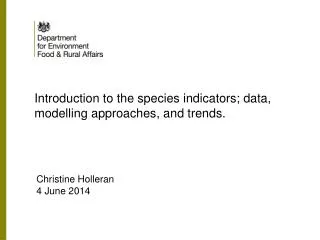 Introduction to the species indicators; data, modelling approaches, and trends.