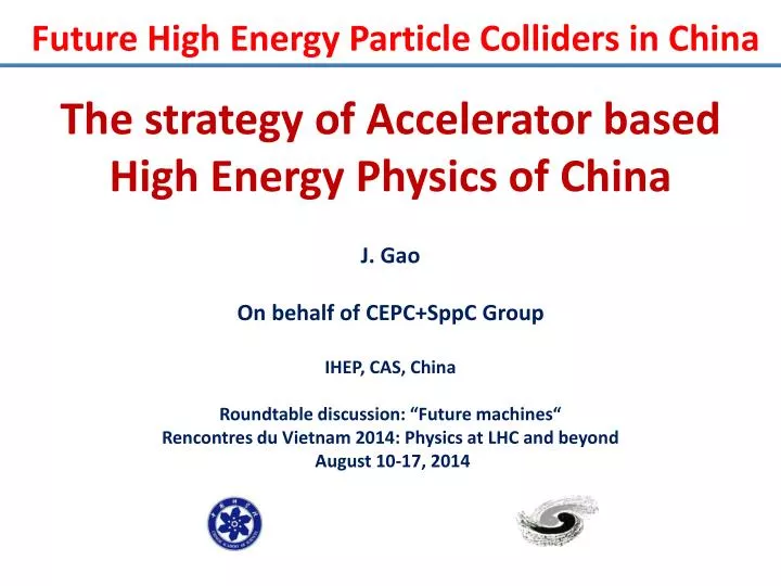 the strategy of accelerator based high energy physics of china