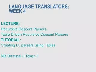 LANGUAGE TRANSLATORS: WEEK 4