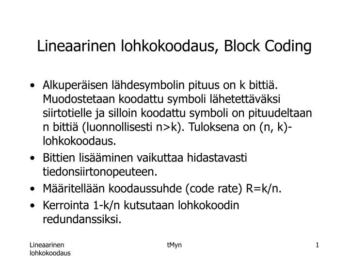 lineaarinen lohkokoodaus block coding