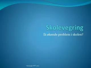 skolevegring