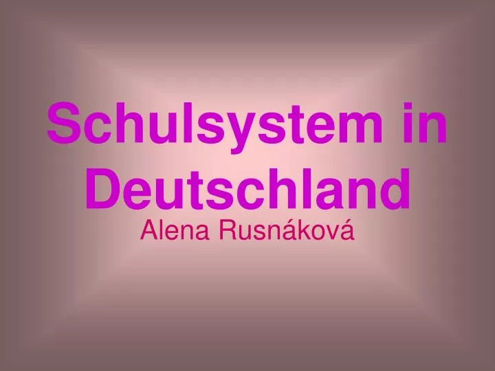schulsystem in deutschland