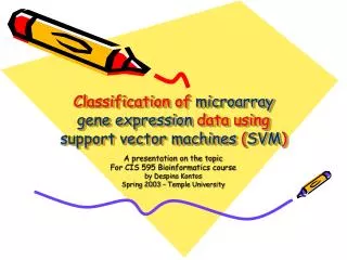 classification of microarray gene expression data using support vector machines svm