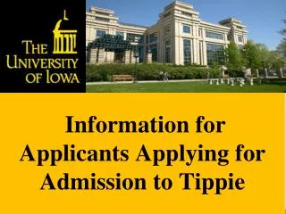 Information for Applicants Applying for Admission to Tippie