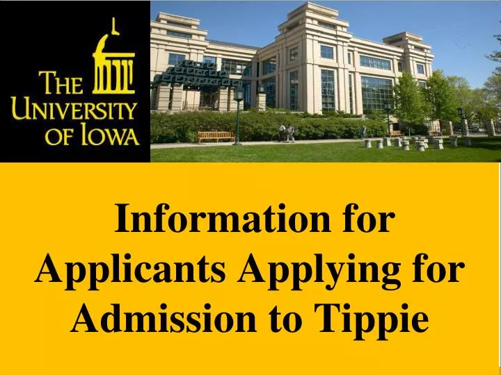 information for applicants applying for admission to tippie