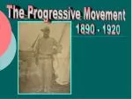 The Progressive Movement - slide 1