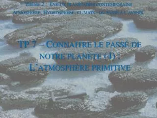 tp 7 connaitre le pass de notre plan te 4 l atmosph re primitive