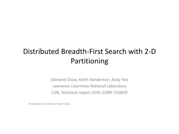 distributed breadth first search with 2 d partitioning