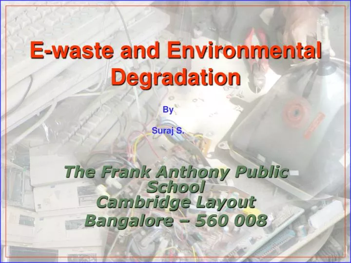 e waste and environmental degradation