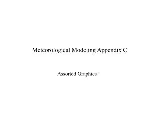 Meteorological Modeling Appendix C