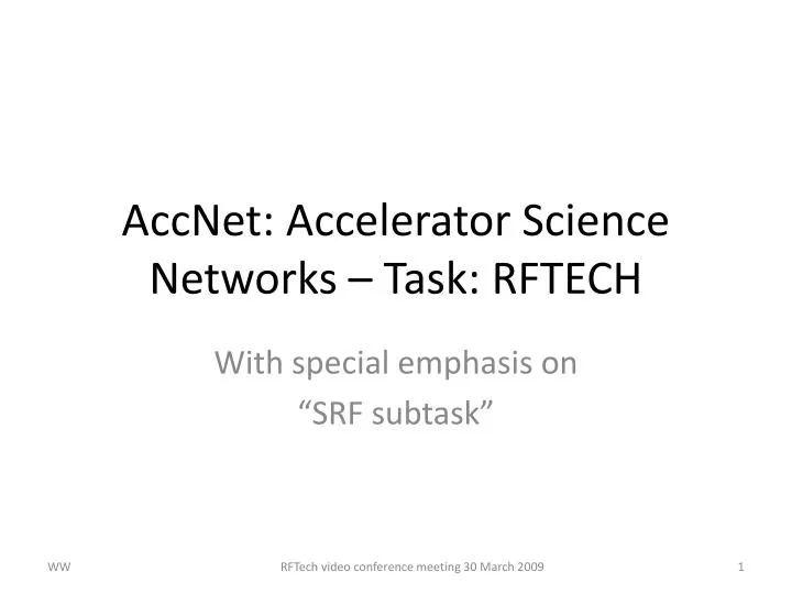 accnet accelerator science networks task rftech