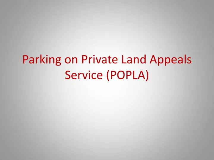 parking on private land appeals service popla