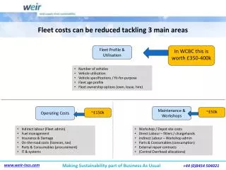 Fleet costs can be reduced tackling 3 main areas