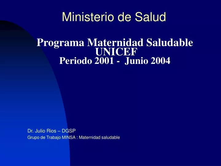programa maternidad saludable unicef periodo 2001 junio 2004